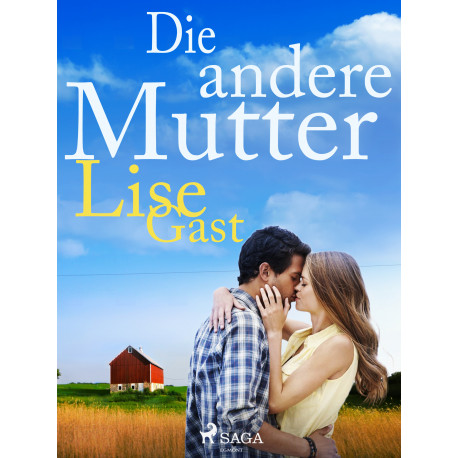 Die andere Mutter