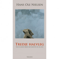 Tredje halvleg: Om en mands møde med kræften og sig selv