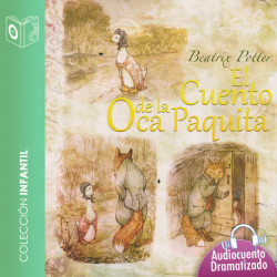 El cuento de la oca Paquita - Dramatizado