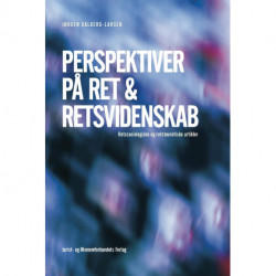 Perspektiver på ret & retsvidenskab: Retssociologiske og retsteoretiske artikler