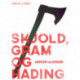 Skjold, Gram og Hading