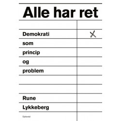 Alle har ret: Demokrati som princip og problem