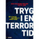 Tryg i en terrortid