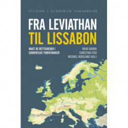 Fra Leviathan til Lissabon: Magt og rettigheder i europæiske forfatninger