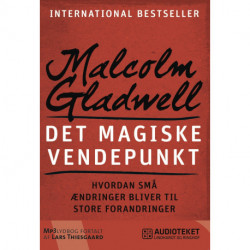 Det magiske vendepunkt - Hvordan små ændringer bliver til store forandringer