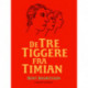 De tre tiggere fra Timian