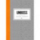 Unboss