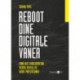 Reboot dine digitale vaner