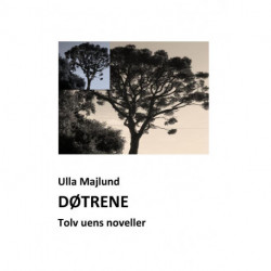 Døtrene. Tolv uens noveller