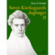 Søren Kierkegaards dagbøger II