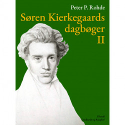 Søren Kierkegaards dagbøger II