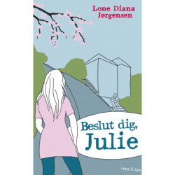 Beslut dig, Julie
