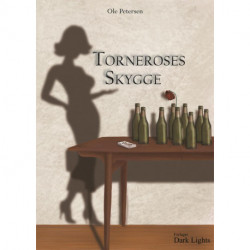 Torneroses Skygge