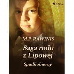 Saga rodu z Lipowej 3: Spadkobiercy