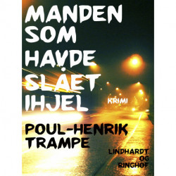 Manden som havde slået ihjel