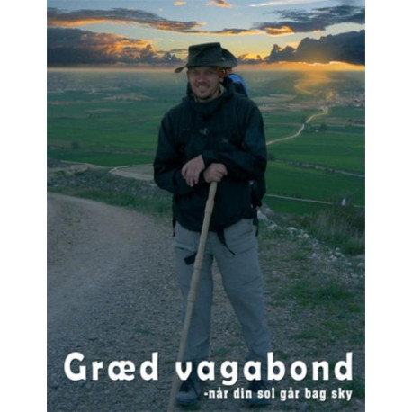 Græd Vagabond - når din sol går bag sky.