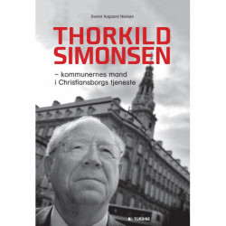 Thorkild Simonsen: kommunernes mand i Christiansborgs tjeneste