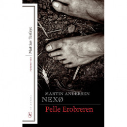 Pelle Erobreren, Bind 1-2: Med forord af Mattias Tesfaye