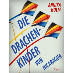Die Drachenkinder von Nicaragua