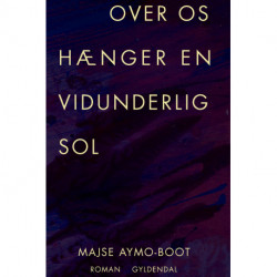 Over os hænger en vidunderlig sol