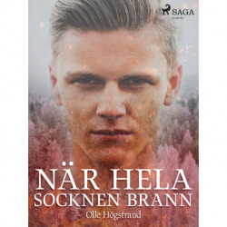När hela socknen brann