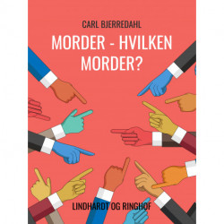Morder – hvilken morder?
