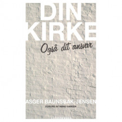 Din Kirke: Også dit ansvar