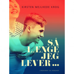 Så længe jeg lever ...