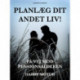 Planlæg dit andet liv! På vej mod pensionsalderen
