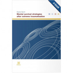 Mental survival strategies after extreme traumatisation