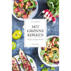 Mit grønne køkken: Mere grønt i hverdagen - helt enkelt