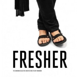 Fresher : the emerging collective architecture of Gert Wingårdh