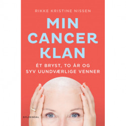 Min Cancer klan: ét bryst, to år og syv uundværlige venner