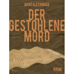 Der gestohlene Mord