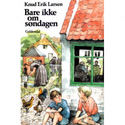 Bare ikke om søndagen