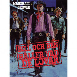 Bill och Ben håller vad de lovar