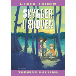 Gyser-trioen: Skygger i skoven