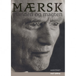 Mærsk - manden og magten