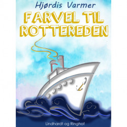 Farvel til Rottereden (1. del af serie)