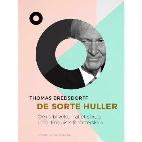 De sorte huller. Om tilblivelsen af et sprog i P.O. Enquists forfatterskab