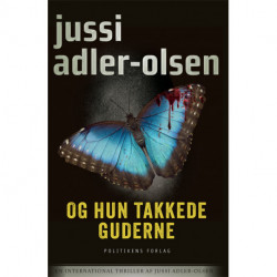 Og hun takkede guderne