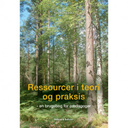 Ressourcer i teori og praksis: En brugsbog for pædagoger