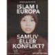 Islam i Europa - Samliv eller konflikt