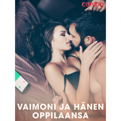 Vaimoni ja hänen oppilaansa
