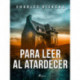 Para leer al atardecer