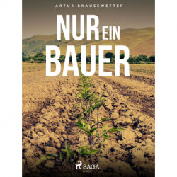 Nur ein Bauer