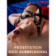 Prostitution och dubbelmoral