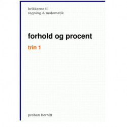 forhold og procent trin 1, brikkerne til regning & matematik