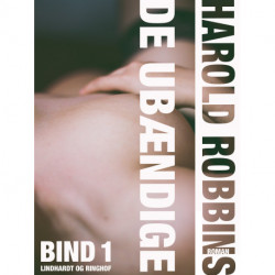 De ubændige - Bind 1