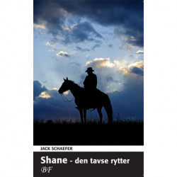 Shane - den tavse rytter